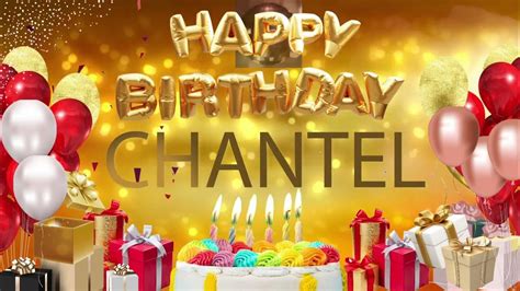 happy birthday chantel youtube.